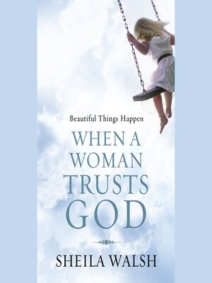 cover image of Beautiful Things Happen When a Woman Trusts God